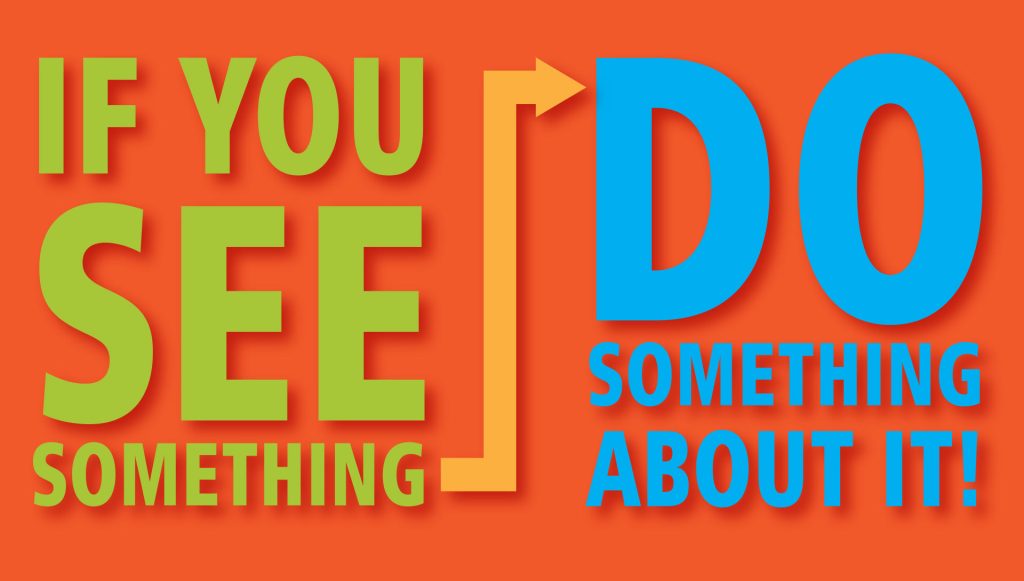 Of you see something, do something about it - banner